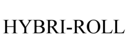 HYBRI-ROLL trademark