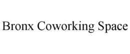 BRONX COWORKING SPACE trademark