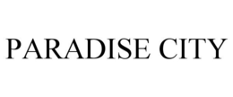 PARADISE CITY trademark