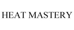 HEAT MASTERY trademark