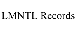 LMNTL RECORDS trademark