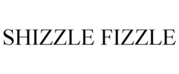 SHIZZLE FIZZLE trademark
