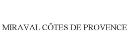 MIRAVAL CÔTES DE PROVENCE trademark