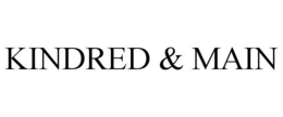 KINDRED & MAIN trademark