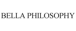 BELLA PHILOSOPHY trademark