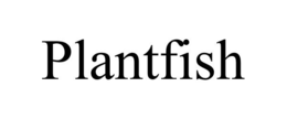 PLANTFISH trademark