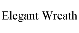 ELEGANT WREATH trademark