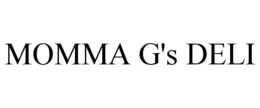 MOMMA G'S DELI trademark