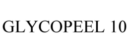GLYCOPEEL 10 trademark