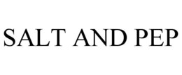 SALT AND PEP trademark