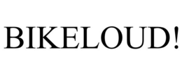 BIKELOUD! trademark