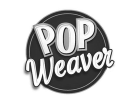 POP WEAVER trademark