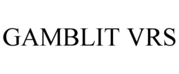 GAMBLIT VRS trademark
