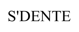 S'DENTE trademark