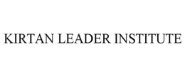 KIRTAN LEADER INSTITUTE trademark