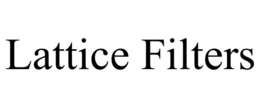LATTICE FILTERS trademark