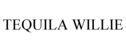 TEQUILA WILLIE trademark