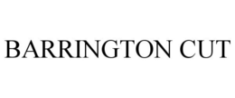 BARRINGTON CUT trademark