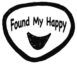 FOUND MY HAPPY trademark