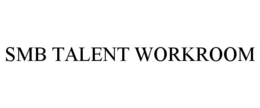 SMB TALENT WORKROOM trademark