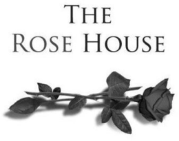 THE ROSE HOUSE trademark
