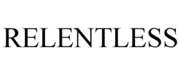 RELENTLESS trademark