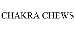CHAKRA CHEWS trademark