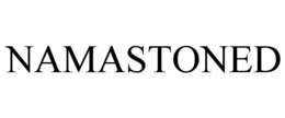 NAMASTONED trademark