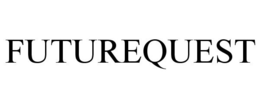 FUTUREQUEST trademark