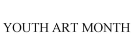 YOUTH ART MONTH trademark