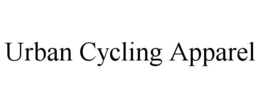 URBAN CYCLING APPAREL trademark