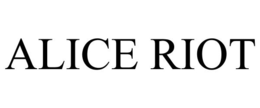 ALICE RIOT trademark
