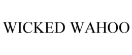 WICKED WAHOO trademark