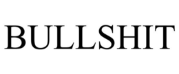 BULLSHIT trademark
