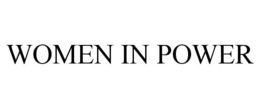 WOMEN IN POWER trademark