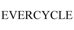 EVERCYCLE trademark