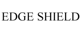 EDGE SHIELD trademark