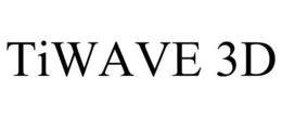 TIWAVE 3D trademark