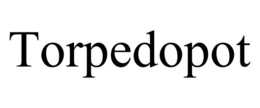 TORPEDOPOT trademark