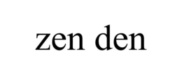 ZEN DEN trademark