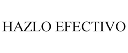 HAZLO EFECTIVO trademark
