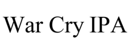 WAR CRY IPA trademark