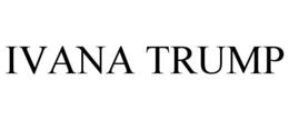 IVANA TRUMP trademark