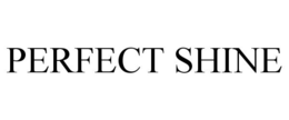 PERFECT SHINE trademark