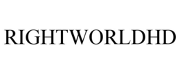 RIGHTWORLDHD trademark