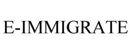 E-IMMIGRATE trademark