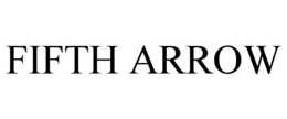 FIFTH ARROW trademark