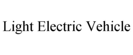 LIGHT ELECTRIC VEHICLE trademark