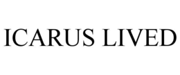 ICARUS LIVED trademark