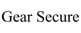 GEAR SECURE trademark